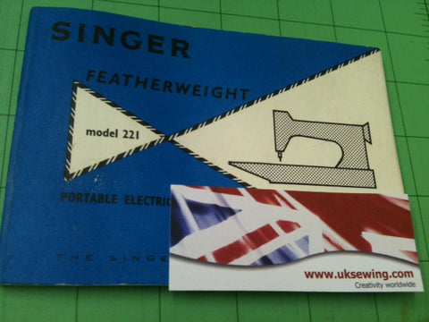 Singer 221k 222k featherweight instruction manual.